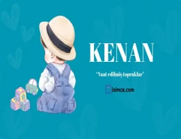 Kenan İsminin Anlamı