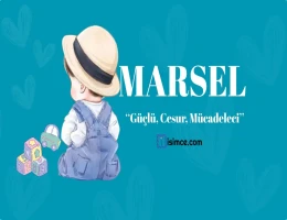Marsel İsminin Anlamı